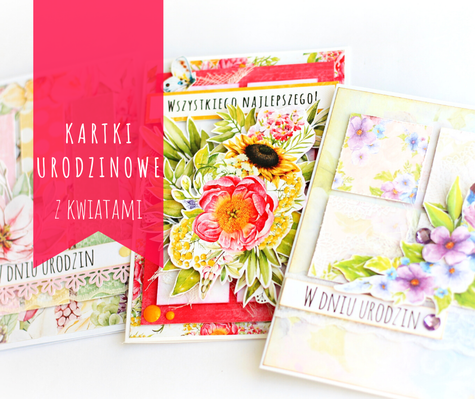 kartki urodzinowe cardmaking